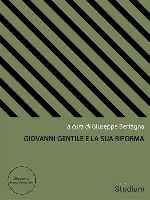 cover image of Giovanni Gentile e la sua riforma
